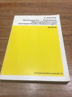 Gentamycin - Refobacin. Eigenschaften und therapeutische Erfahrungen.