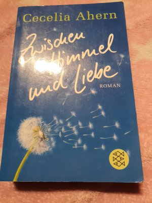 gebrauchtes Buch – Cecelia Ahern – Zwischen Himmel und Liebe