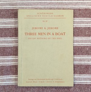 Three Men in a Boat (to say nothing of the dog)