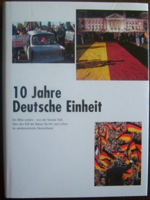 gebrauchtes Buch – 10 Jahre Deutsche Einheit