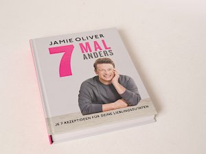 gebrauchtes Buch – Jamie Oliver – 7 Mal anders - Je 7 Rezeptideen für deine Lieblingszutaten