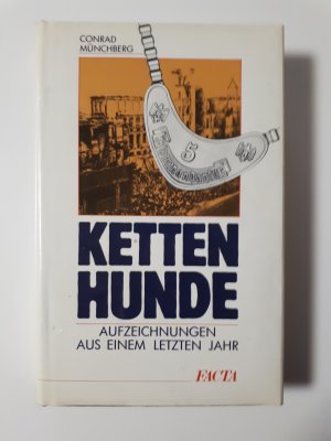 gebrauchtes Buch – Conrad Münchberg – Kettenhunde