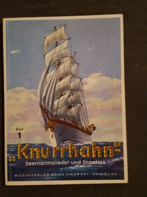 antiquarisches Buch – Prigge, Klaus  – Seemannslieder und  Shanties des Lotsengesangvereins "Knurrhahn"