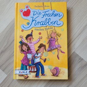 gebrauchtes Buch – Barbara Rose – Die Frechen Krabben machen Zirkus