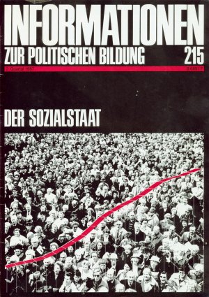 gebrauchtes Buch – Informationen zur politischen Bildung, Heft 215 - Der Sozialstaat