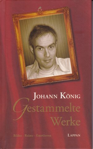 gebrauchtes Buch – Johann König – Gestammelte Werke