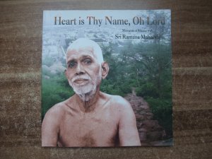 gebrauchtes Buch – Heart is Thy Name, Oh Lord. Moments of Silence with Sri Ramana Maharshi