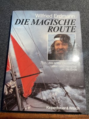 Die magische Route - vom Autor signiert - Erstausgabe