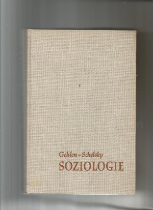 Soziologie, Ein Lehr- und Handbuch zur modernen Gesellschaftskunde