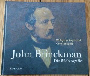 John Brinckman - Die Bildbiografie