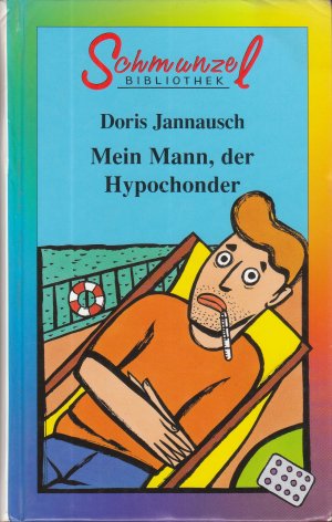 Buch - Doris Jannausch - Mein Mann, der Hypochonder: Heiterer Roman