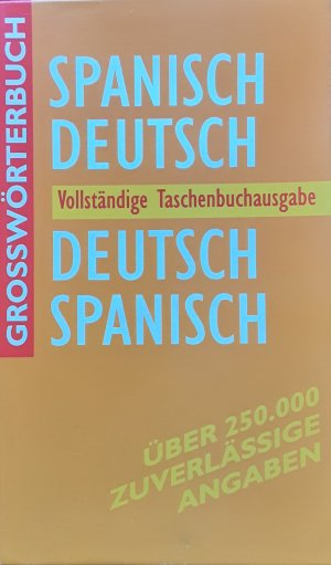 Spanisch-Deutsch / Deutsch-Spanisch, Vollständige Taschenbuchausgabe