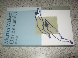 gebrauchtes Buch – Martin Walser – Ohne einander