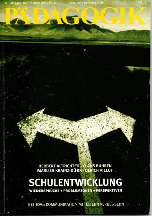 gebrauchtes Buch – PÄDAGOGIK Heft 3/2006 - Schulentwicklung / Kommunikation mit Eltern verbessern