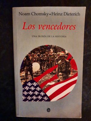 Los vencedores. Una ironía de la historia.