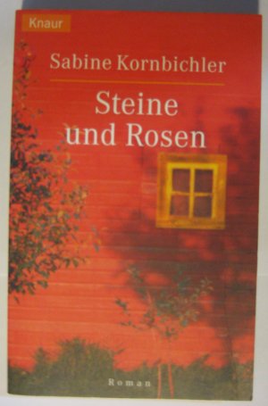 gebrauchtes Buch – Sabine Kornbichler – Steine und Rosen