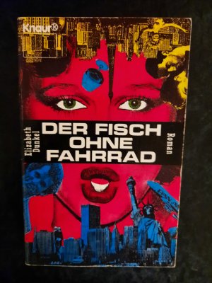 gebrauchtes Buch – Elizabeth Dunkel – Der Fisch ohne Fahrrad. Roman.