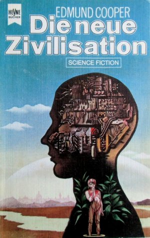 gebrauchtes Buch – Edmund Cooper – Die neue Zivilisation