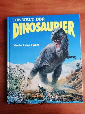 gebrauchtes Buch – Bozzi, Maria L – Die Welt der Dinosaurier