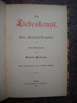 Das Liebeskonzil - Eine Himmelstragödie in fünf Aufzügen