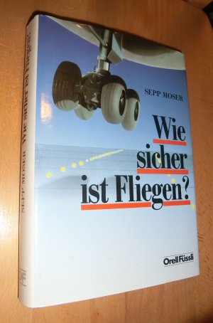 Wie sicher ist Fliegen ?