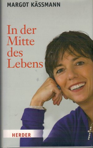 gebrauchtes Buch – Margot Kässmann – In der Mitte des Labens