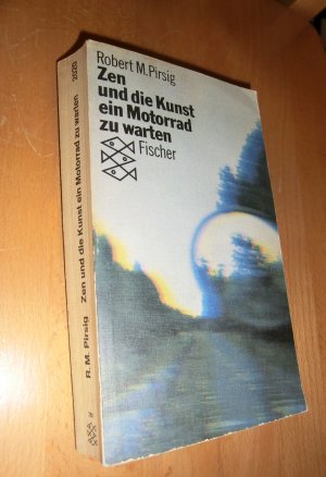 gebrauchtes Buch – Pirsig, Robert M – Zen und die Kunst ein Motorrad zu warten