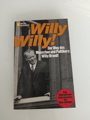 antiquarisches Buch – Hans Dollinger – Willy Willy! Der Weg des Menschen und Politikers Willy Brandt