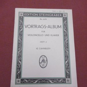 Vortrags-Album - 12 Transkriptionen, Neubearbeitungen und Originalkompositionen für Violoncello mit Klavierbegleitung in 2 Heften , Für den Konzert- und […]