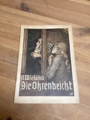 antiquarisches Buch – Constantin Wieland – Die Ohrenbeicht“. Öffentlicher Vortrag von Constantin Wieland, Ulm, 1920 – Unter Benützung von „Die obligatorische römische Ohrenbeicht eine menschliche Erfindung“ von Dr. Eduard Herzog, Bischof der alt-katholischen Kirche der Schweiz