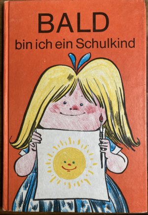 gebrauchtes Buch – Klemke Witzlack – Bald bin ich ein Schulkind