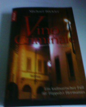 gebrauchtes Buch – Michael Böckler – Vino Criminale - Ein kulinarischer Fall für Hippolyt Hermanus