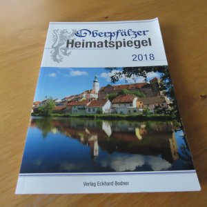 gebrauchtes Buch – Oberpfälzer Heimatspiegel 2018