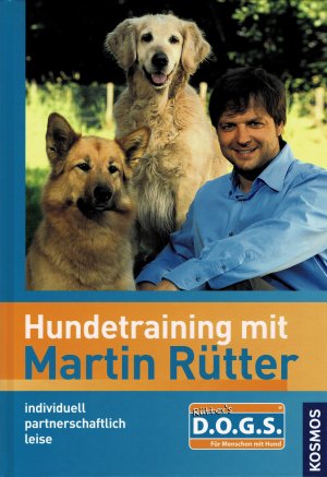 gebrauchtes Buch – Martin Rütter – Hundetraining mit Martin Rütter - Individuell - partnerschaftlich - leise - einfach