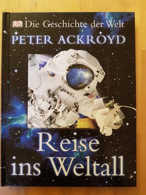 gebrauchtes Buch – Peter Ackroyd – Reise ins Weltall