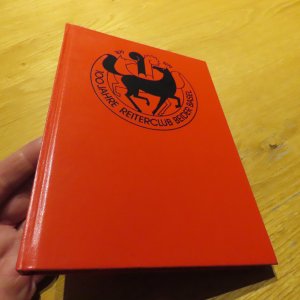 gebrauchtes Buch – Arnold Schumacher – 100 Jahre Reiterclub Beider Basel: Jubiläumsschrift, 1979