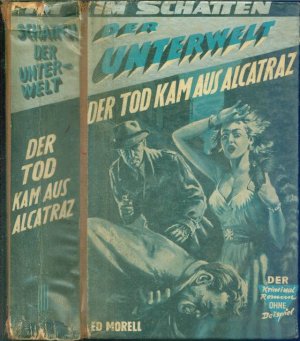 Im Schatten der Unterwelt Bd. 38: Der Tod kam aus Alcatraz