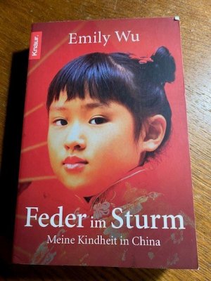 gebrauchtes Buch – Wu, Emily; Engelmann – Feder im Sturm - Meine Kindheit in China  133