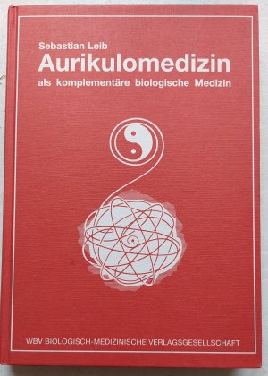 Aurikulomedizin als komplementäre biologische Medizin