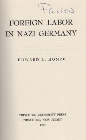 antiquarisches Buch – Homze, Edward L – Foreign Labor in Nazi Germany