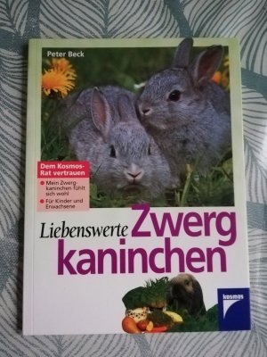 gebrauchtes Buch – Peter Beck – Liebenswerte Zwergkaninchen