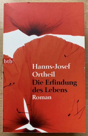 gebrauchtes Buch – Hanns-Josef Ortheil – Die Erfindung des Lebens