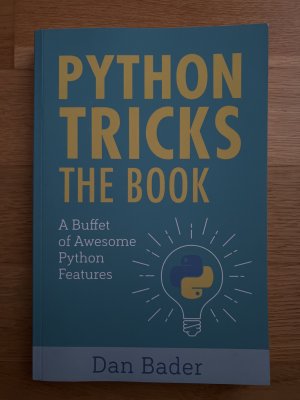 Python Tricks: A Buffet of Awesome Python Features