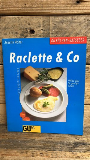 Raclette & Co