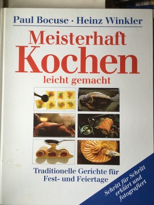 gebrauchtes Buch – Bocuse, Paul; Winkler – Meisterhaft Kochen leicht gemacht