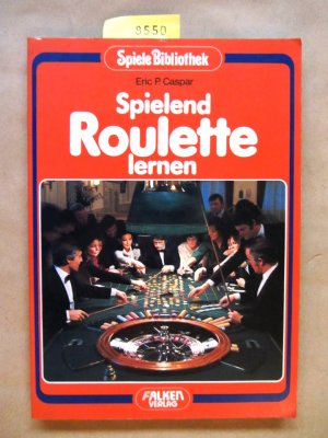 gebrauchtes Buch – Glücksspiel - Caspar, Eric P. – Spielend Roulette lernen. ("Spiele-Bibliothek")