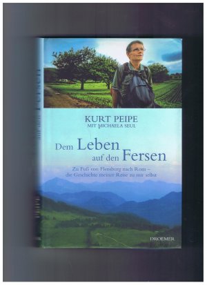 Dem Leben auf den Fersen