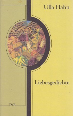 gebrauchtes Buch – Ulla Hahn – Liebesgedichte