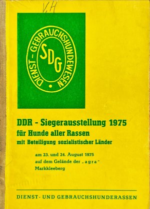 DDR-Siegerausstellung 1975 für Hunde aller Rassen mit Beteiligung der sozialistischen Länder am 23. und 24. August 1975 auf dem Gelände der "agra" in […]