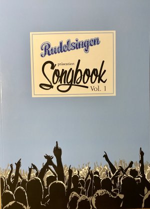 gebrauchtes Buch – Rudelsingen GmbH – Rudelsingen präsentiert Songbook Vol. 1